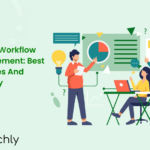 Project Workflow Management: Best Practices and Strategy